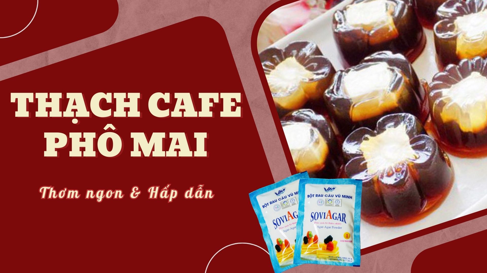Cách làm thạch cà phê phô mai làm siêu dễ, ăn cực đã miệng